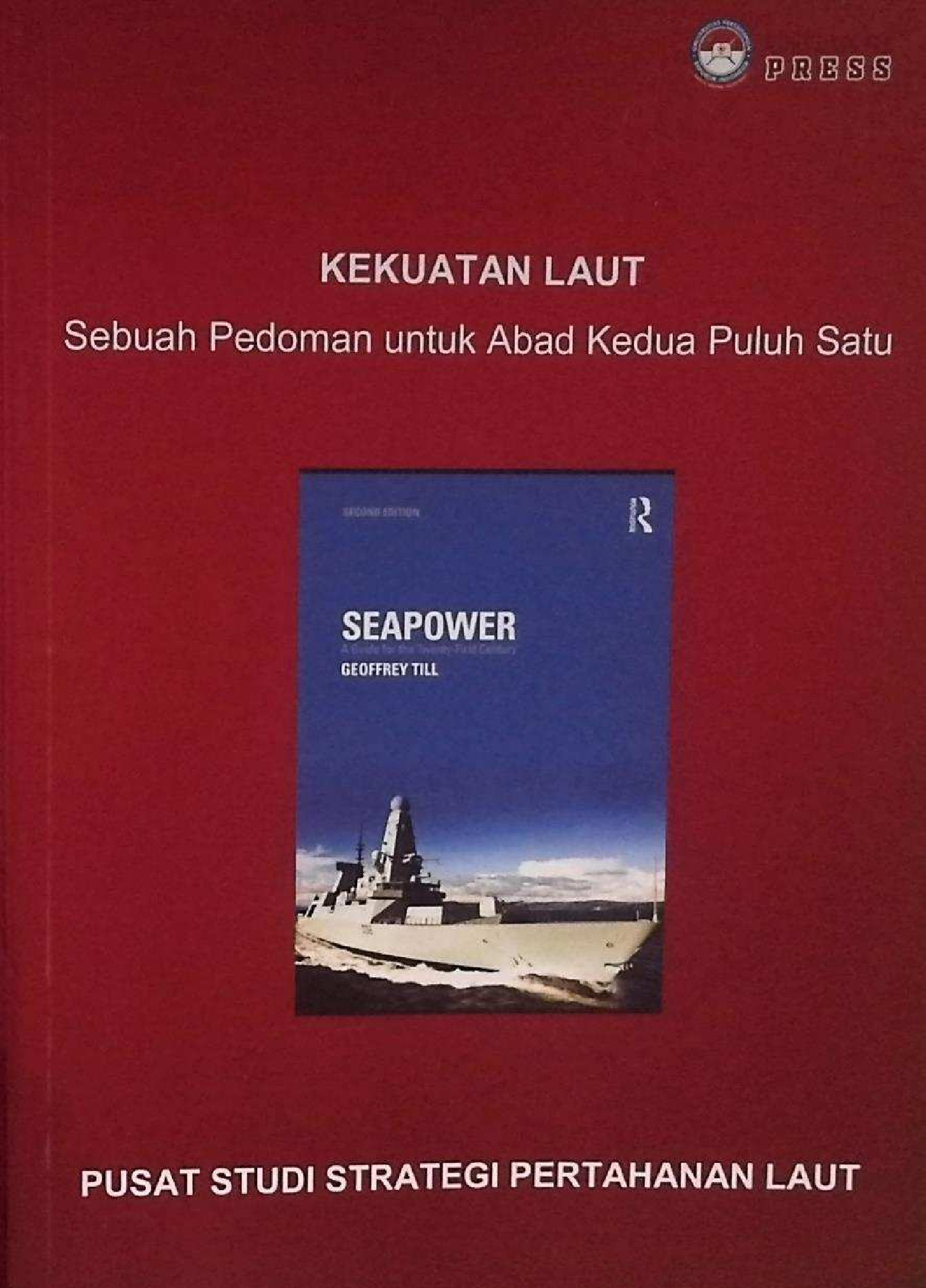 Kekuatan Laut Sebuah Pedoman Untuk Abad Kedua Puluh Satu